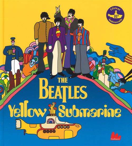 The Beatles. Yellow Submarine Heinz Edelmann Gallucci 2018