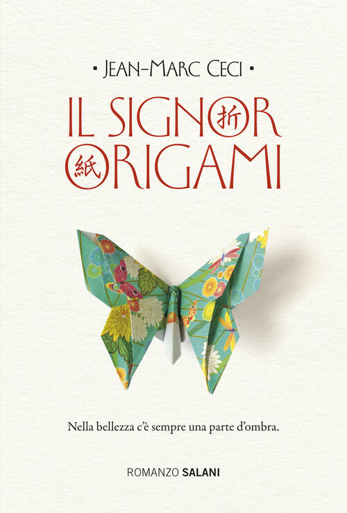 Il Signor Origami Jean-Marc Ceci Salani 2017