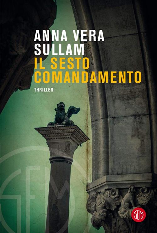 Il Sesto Comandamento Anna-Vera Sullam Sem 2021