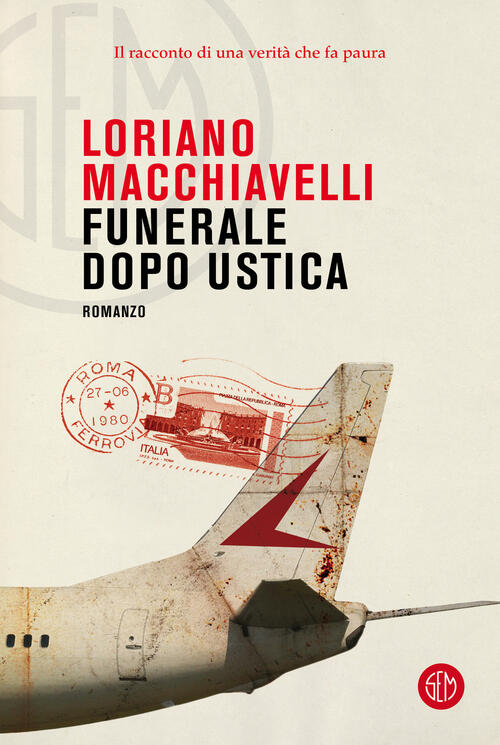 Funerale Dopo Ustica Loriano Macchiavelli Sem 2022