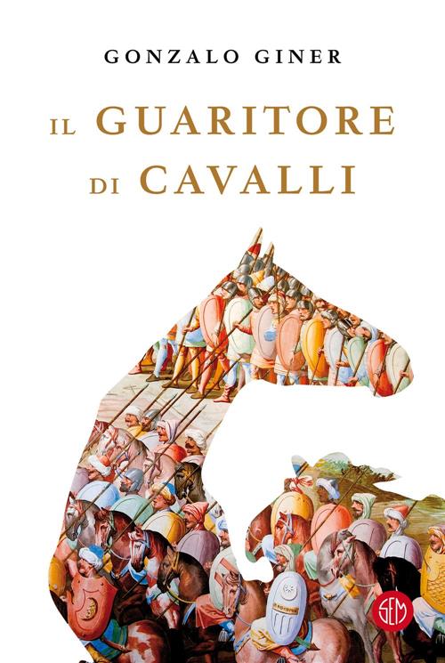 Il Guaritore Di Cavalli Gonzalo Giner Sem 2022