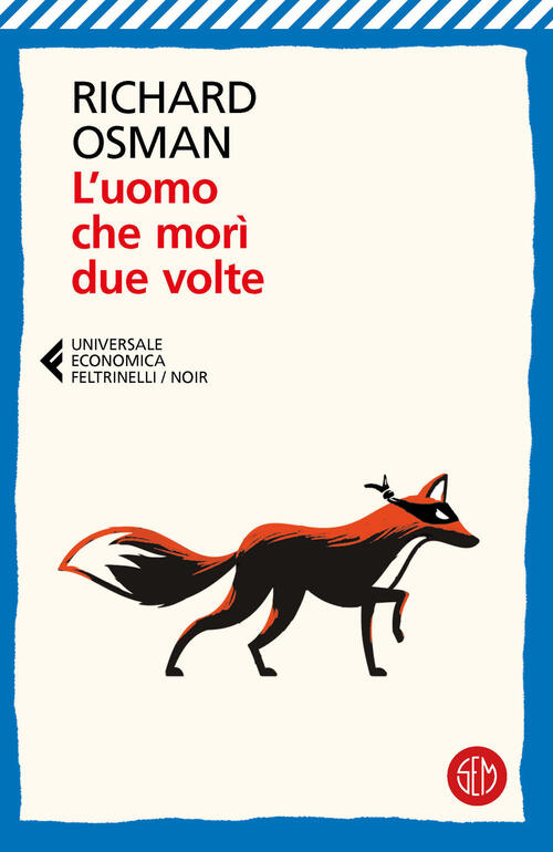 L'uomo Che Mori Due Volte Richard Osman Sem 2023