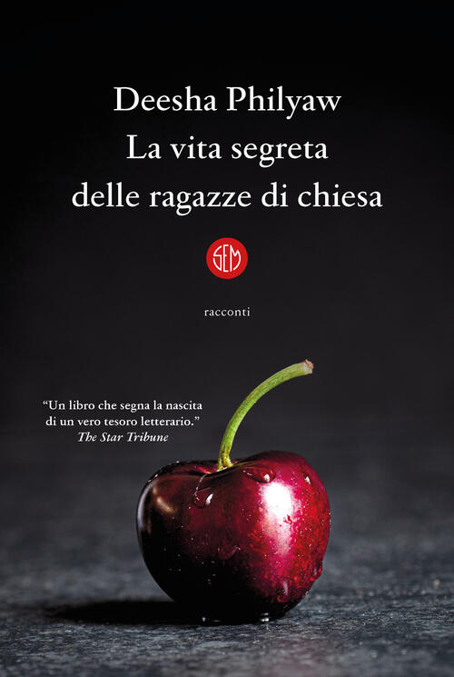 La Vita Segreta Delle Ragazze Di Chiesa Deesha Philyaw Sem 2023