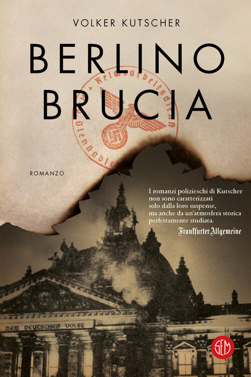 Berlino Brucia. Le Indagini Di Gereon Rath Volker Kutscher Sem 2023