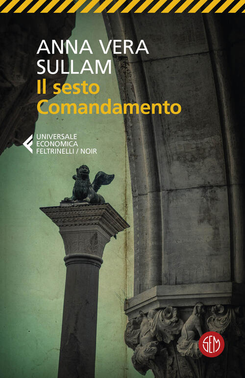 Il Sesto Comandamento Anna-Vera Sullam Sem 2024