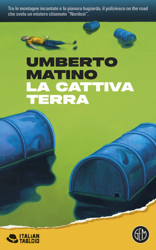La Cattiva Terra Umberto Matino Sem 2024