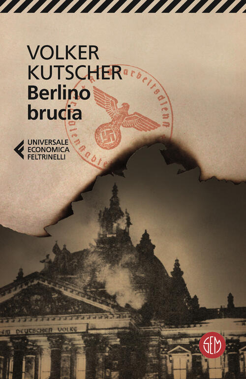Berlino Brucia. Le Indagini Di Gereon Rath Volker Kutscher Sem 2024