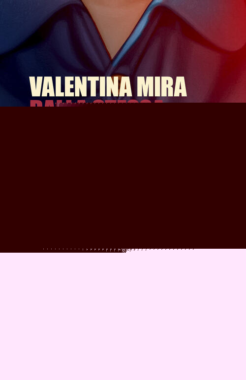 Dalla Stessa Parte Mi Troverai Valentina Mira Sem 2026