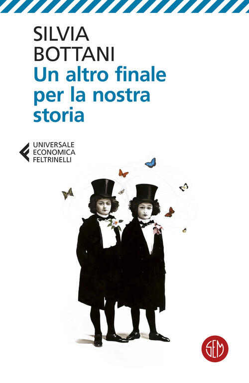 Un Altro Finale Per La Nostra Storia Silvia Bottani Sem 2025