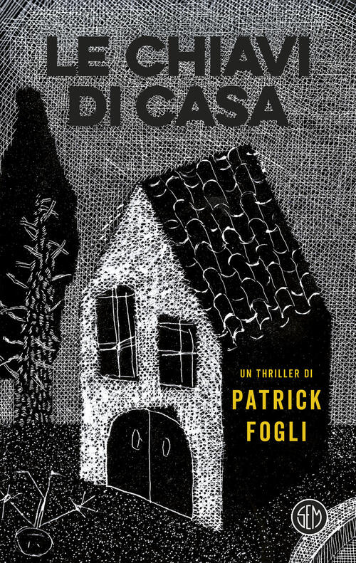 Le Chiavi Di Casa Patrick Fogli Sem 2026