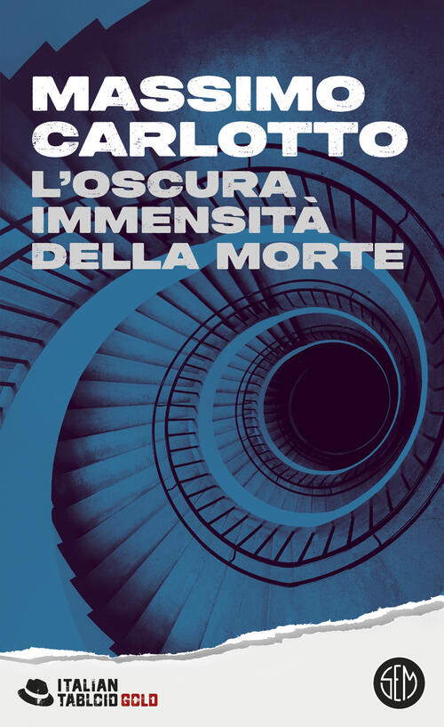 L'oscura Immensita Della Morte Massimo Carlotto Sem 2025