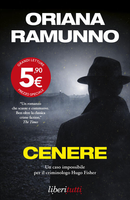 Cenere. Un Caso Impossibile Per Il Criminologo Hugo Fischer Oriana Ramunno Sem