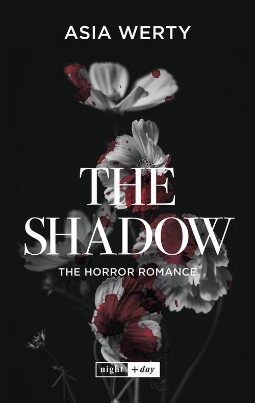 The Shadow. The Horror Romance. Ediz. Italiana Asia Werty Sem 2026