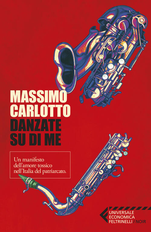 Danzate Su Di Me Massimo Carlotto Sem 2026