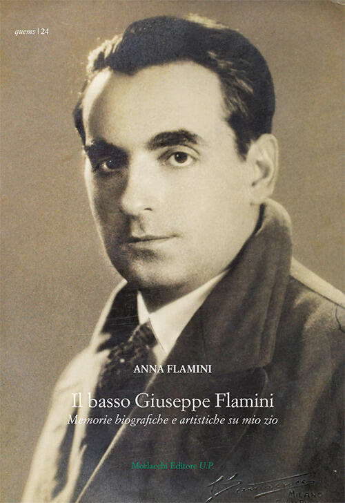 Il Basso Giuseppe Flamini. Memorie Biografiche E Artistiche Su Mio Zio