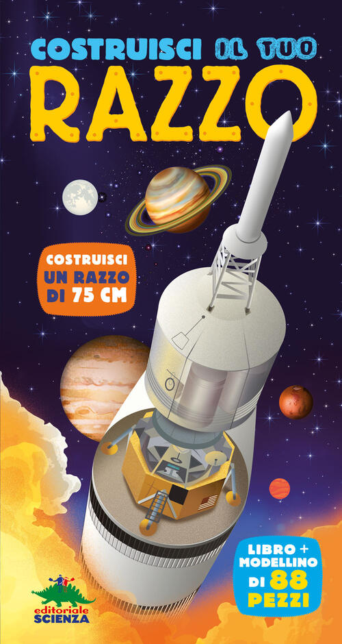 Costruisci Il Tuo Razzo. Ediz. A Colori. Con Modellino Di 88 Pezzi Jan Graham