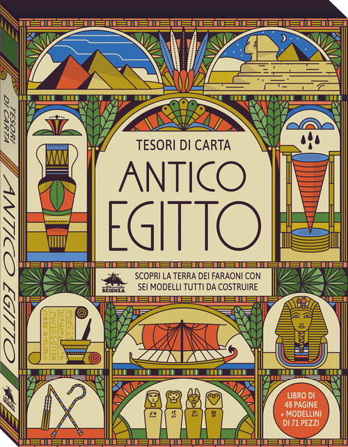 Antico Egitto. Scopri La Terra Dei Faraoni Con Sei Modelli Tutti Da Costruire.
