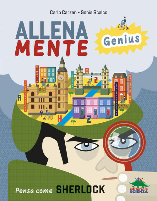 Pensa Come Sherlock. Allenamente Genius Carlo Carzan Editoriale Scienza 2026