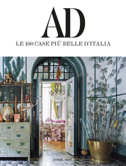 Ad. Le 100 Case Pi�� Belle D'italia. Ediz. Illustrata Conde Nast 2021