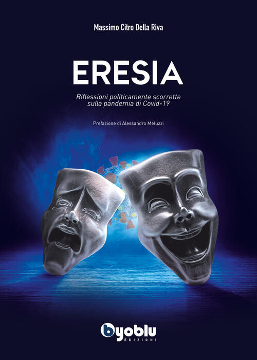 Eresia Citro Della Riva Massimo Byoblu 2021
