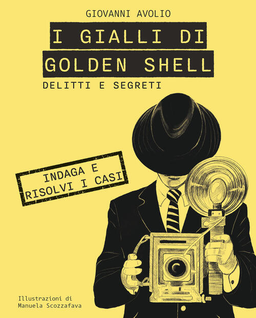 Delitti E Segreti. I Gialli Di Golden Shell. Con Qr Code Giovanni Avolio Totem