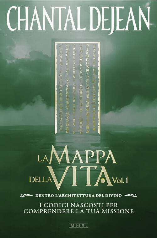 La Mappa Della Vita. Con Meditazioni. Vol. 1: Dentro L'architettura Del Divino