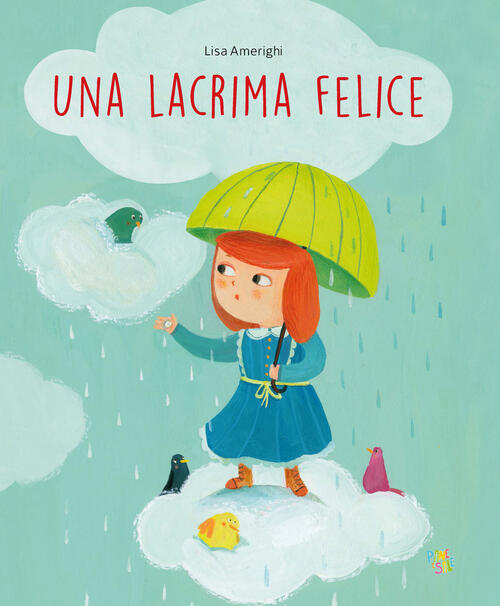 Una Lacrima Felice Lisa Amerighi Pane E Sale 2020