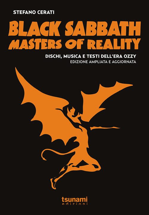 Black Sabbath. Masters Of Reality. Dischi, Musica E Testi Dell'era Ozzy (1969-