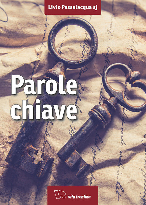 Parole Chiave Livio Passalacqua Sj Vita Trentina 2019