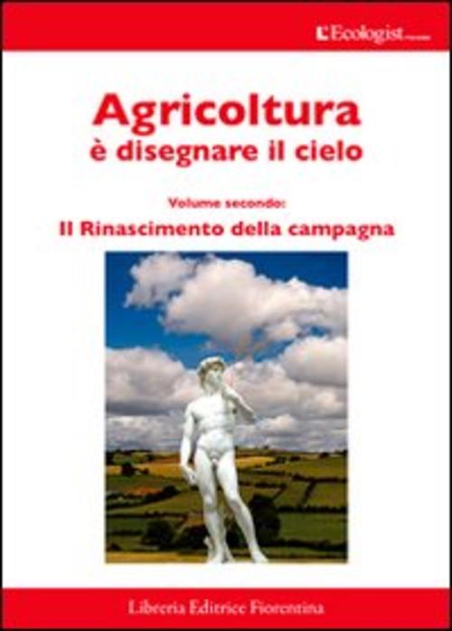 L' Ecologist Italiano. Il Rinascimento Della Campagna. Vol. 8 Libreria Editric
