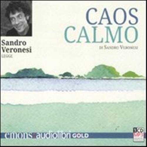 Caos Calmo Letto Da Sandro Veronesi. Audiolibro