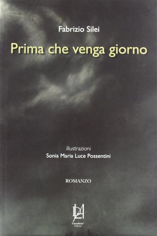 Prima Che Venga Giorno