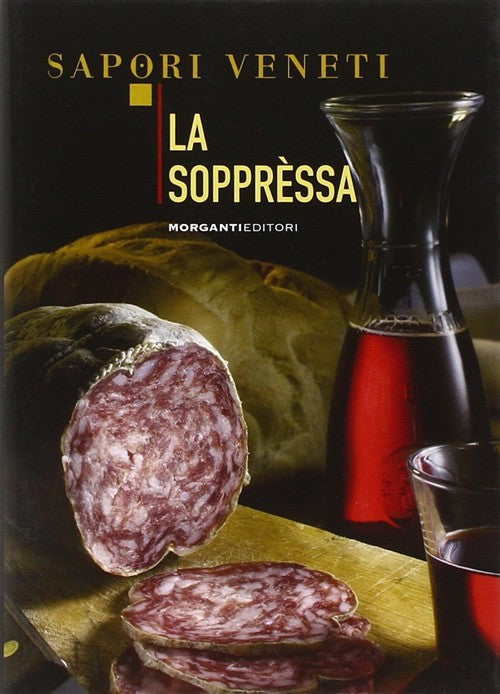 La Soppressa Morganti Editori 2009