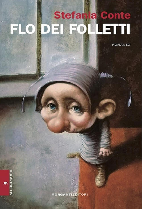 Flo Dei Folletti Stefania Conte Morganti Editori 2021