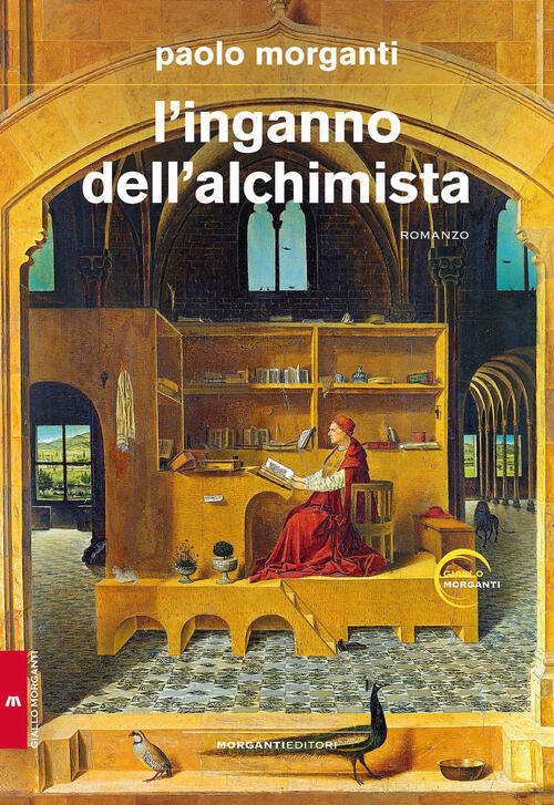 L'inganno Dell'alchimista Paolo Morganti Morganti Editori 2022