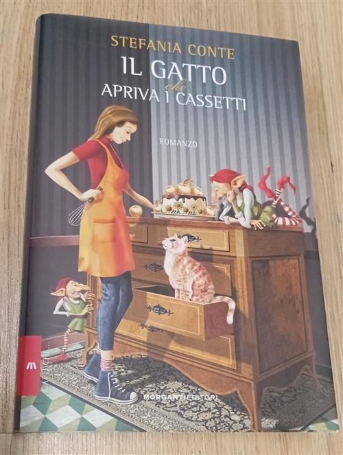 Il Gatto Che Apriva I Cassetti Stefania Conte Morganti Editori 2014