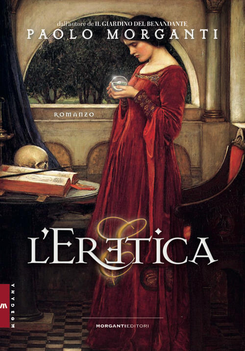 L'eretica Paolo Morganti Morganti Editori 2018