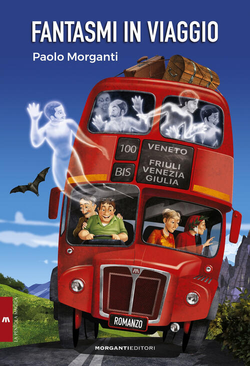 Fantasmi In Viaggio Paolo Morganti Morganti Editori 2021