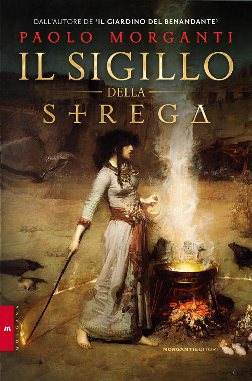 Il Sigillo Della Strega Paolo Morganti Morganti Editori 2014