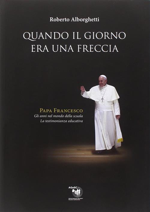Quando Il Giorno Era Una Freccia