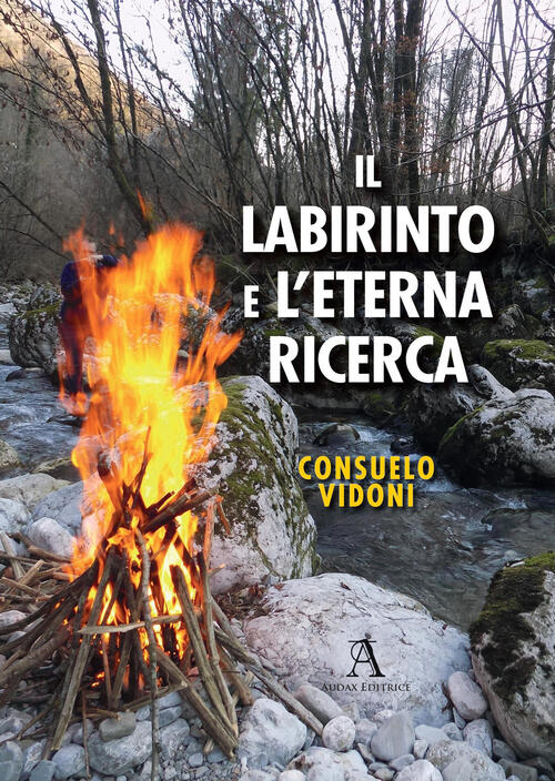 Il Labirinto E L'eterna Ricerca
