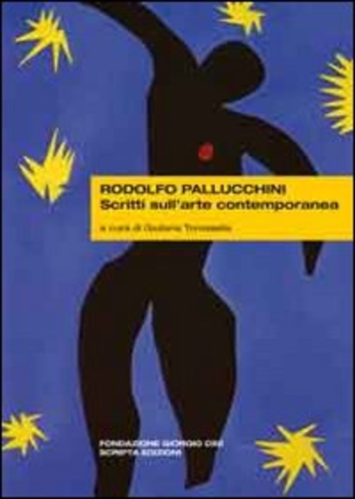 Rodolfo Pallucchini Scritti Sull'arte Contemporanea G. Tomasella Scripta (Tren