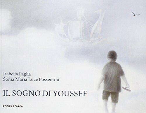 Il Sogno Di Youssef Isabella Paglia Camelozampa 2016