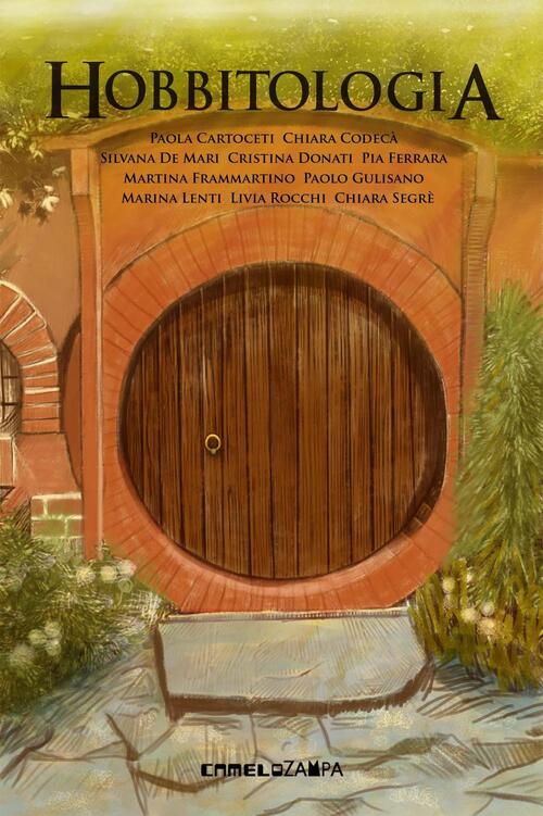 Hobbitologia Marina Lenti, Paolo Giulisano Camelozampa 2016