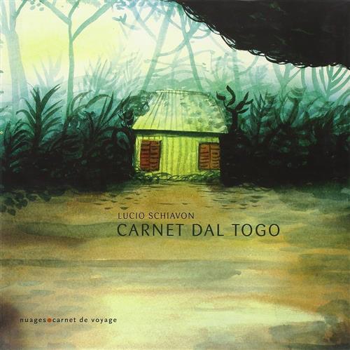 Carnet Dal Togo Lucio Schiavon Nuages 2010