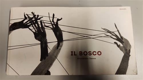 Il Bosco Alessandro Sanna Nuages 2017
