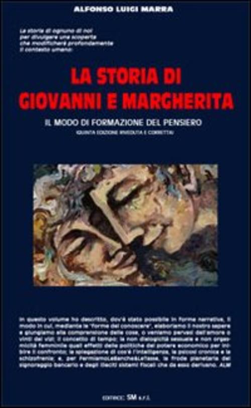 La Storia Di Giovanni E Margherita. Il Modo Di Formazione Del Pensiero Alfonso