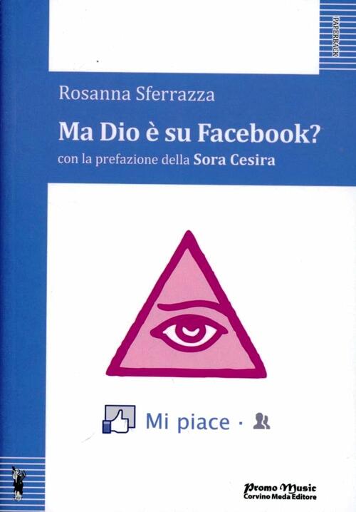 Ma Dio E Su Facebook?