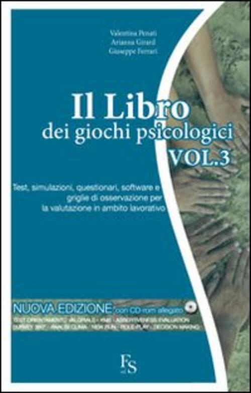 Il Libro Dei Giochi Psicologici. Con Cd-Rom. Vol. 3: Test, Simulazioni, Questi