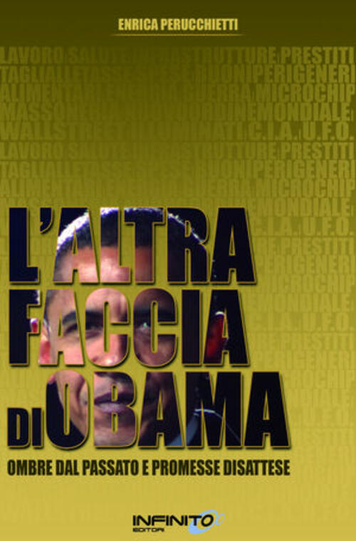 L' Altra Faccia Di Obama Enrica Perucchietti Uno Editori 2009